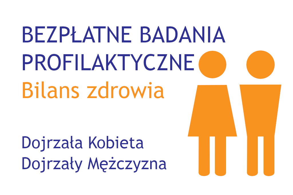 Read more about the article Bilans Zdrowia Dojrzałej Kobiety i Dojrzałego Mężczyzny
